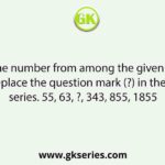 Select the number from among the given options that can replace the question mark (?) in the following series. 55, 63, ?, 343, 855, 1855