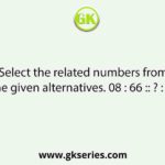 Select the related numbers from the given alternatives. 08 : 66 :: ? : 38