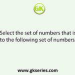 Select the set of numbers that is similar to the following set of numbers. (3, 5, 7)