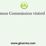 The Simon Commission visited India to