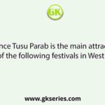 The dance Tusu Parab is the main attraction of which of the following festivals in West Bengal?