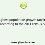 The highest population growth rate in West Bengal, according to the 2011 census is found in