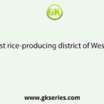 The highest rice-producing district of West Bengal is: