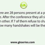 There are 28 persons present at a press conference. After the conference they all shake hands with each other. If 7 of them refuse to shake hands at all, then how many handshakes will be there altogether?