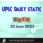 UPSC Daily Static
