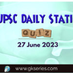 UPSC Daily Static qUIZ