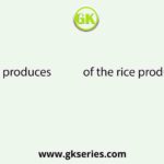 West Bengal produces            of the rice produced in India.
