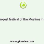 What is the largest festival of the Muslims in West Bengal?