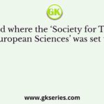 When and where the ‘Society for Translating European Sciences’ was set up?