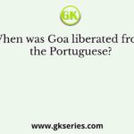 When was Goa liberated from the Portuguese?