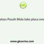 Where does Poush Mela take place every year?