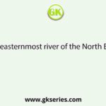 Which is the easternmost river of the North Bengal Plains?