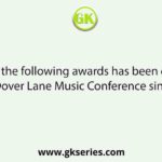 Which of the following awards has been conferred by the Dover Lane Music Conference since 1996?
