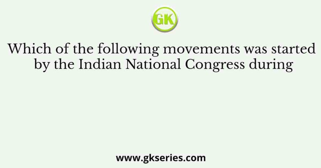 Which of the following was not one of the demands made during the first session