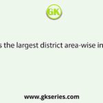 Which one is the largest district area-wise in West Bengal