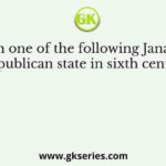Which one of the following Janapadas was republican state in sixth century BC
