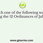 Which one of the following was not among the 12 Ordinances of Jahangir?