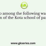 Who among the following was the patron of the Kota school of painting?