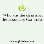 Who was the chairman of the Boundary Commission?