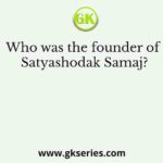 Who was the founder of Satyashodak Samaj?