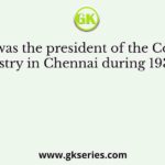 Who was the president of the Congress Ministry in Chennai during 1937–39?