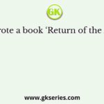Who wrote a book ‘Return of the Aryans’ ?