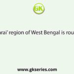 ‘Tarai’ region of West Bengal is rough: