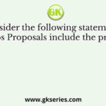 Consider the following statements: The Cripps Proposals include the provision for