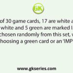 In a set of 30 game cards, 17 are white and rest are green. 4 white and 5 green are marked IMPORTANT. If a card is chosen randomly from this set, what is the possibility of choosing a green card or an ‘IMPORTANT’ card?