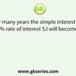 In how many years the simple interest on Rs. 6000 at 10% rate of interest S.I will become Rs. 1800?