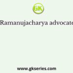 Ramanujacharya advocated