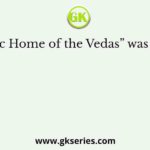 The Arctic Home of the Vedas” was written by