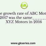 The growth rate of ABC Motors in 2017 was the same________XYZ Motors in 2016