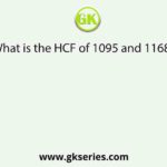 What is the HCF of 1095 and 1168?