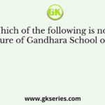 Which of the following is not a feature of Gandhara School of Art?