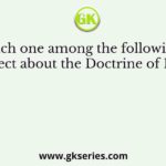 Which one among the following is correct about the Doctrine of Lapse