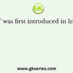 ‘Dyarchy’ was first introduced in India under