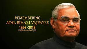 Atal Bihari Vajpayee’s Death Anniversary