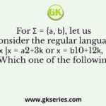 For Σ = {𝑎, 𝑏}, let us consider the regular language 𝐿 = { 𝑥 |𝑥 = 𝑎2+3𝑘 or 𝑥 = 𝑏10+12𝑘, 𝑘 ≥ 0}. Which one of the following