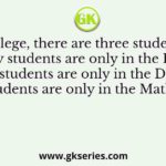 In a college, there are three student clubs. Sixty students are only in the Drama club, 80 students are only in the Dance club, 30 students are only in the Maths club