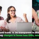 Reserve Bank of India (RBI) Introduces Reforms for Transparent Home Loan EMIs