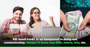 Reserve Bank of India (RBI) Introduces Reforms for Transparent Home Loan EMIs