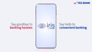 Yes Bank Launches All-In-One ‘IRIS’ Mobile App