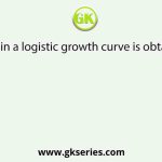 Asymptote in a logistic growth curve is obtained when