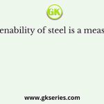 Hardenability of steel is a measure of