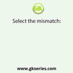 Select the mismatch: