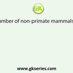 What is the number of non-primate mammals in this series?