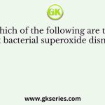 Which of the following are true about bacterial superoxide dismutase?