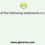 Which of the following statements is correct?