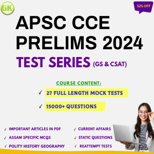 APSC CCE Prelims 2024 Important Questions and Answers